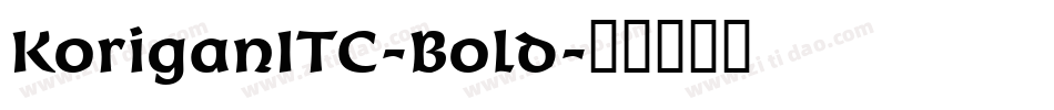 KoriganITC-Bold字体转换