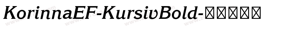 KorinnaEF-KursivBold字体转换