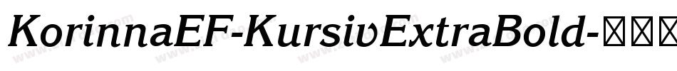 KorinnaEF-KursivExtraBold字体转换