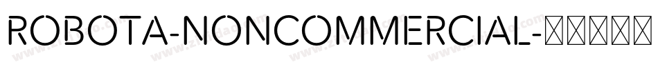 Robota-NonCommercial字体转换
