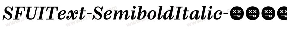 SFUIText-SemiboldItalic字体转换