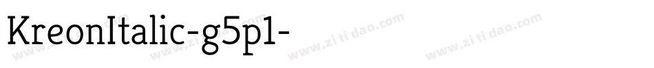 KreonItalic-g5p1字体转换