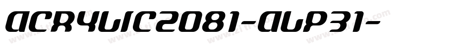 ACRYLIC2081-ALP31字体转换