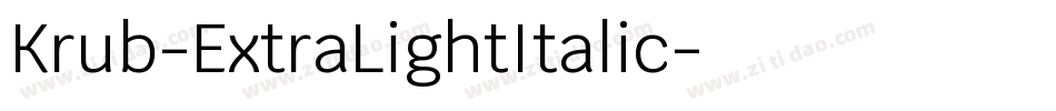 Krub-ExtraLightItalic字体转换