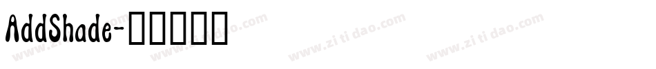 AddShade字体转换