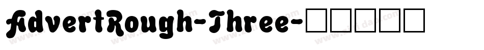 AdvertRough-Three字体转换