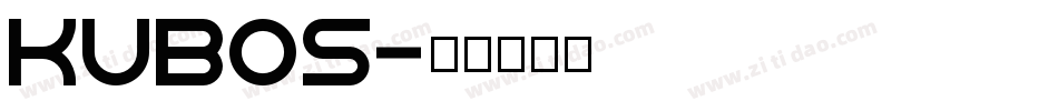 kubos字体转换