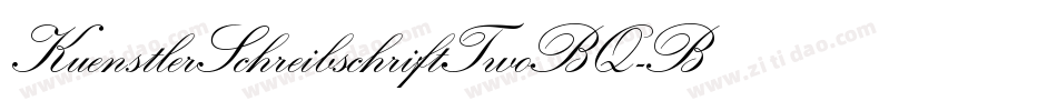 KuenstlerSchreibschriftTwoBQ-Bold字体转换