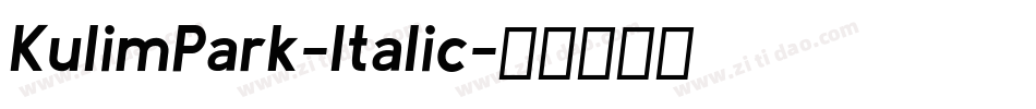 KulimPark-Italic字体转换