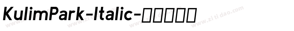 KulimPark-Italic字体转换