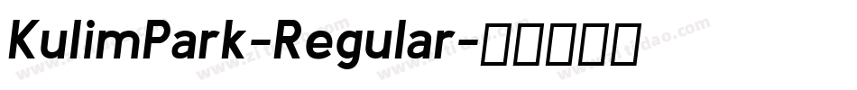 KulimPark-Regular字体转换