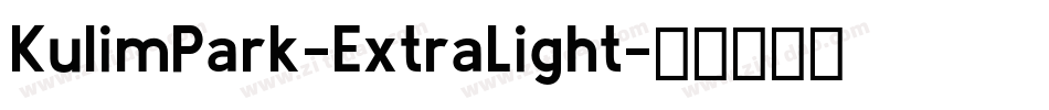 KulimPark-ExtraLight字体转换