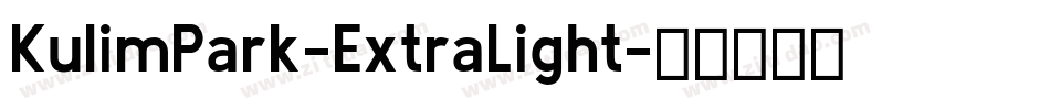 KulimPark-ExtraLight字体转换