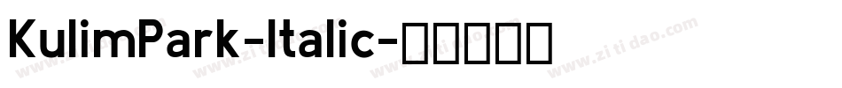 KulimPark-Italic字体转换