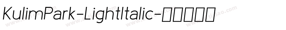 KulimPark-LightItalic字体转换
