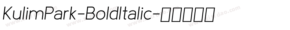 KulimPark-BoldItalic字体转换