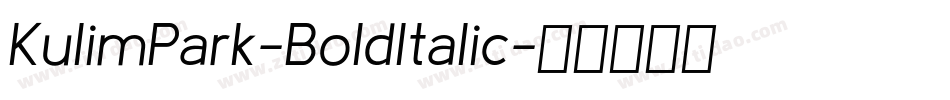 KulimPark-BoldItalic字体转换