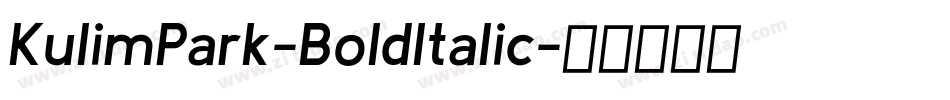 KulimPark-BoldItalic字体转换