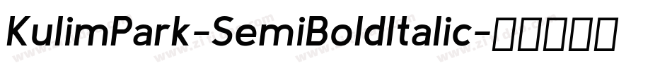 KulimPark-SemiBoldItalic字体转换