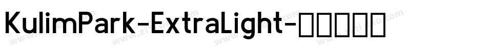 KulimPark-ExtraLight字体转换