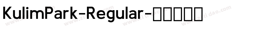 KulimPark-Regular字体转换