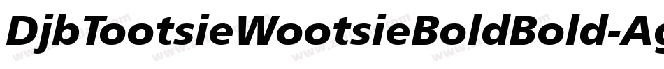 DjbTootsieWootsieBoldBold-AgYx字体转换