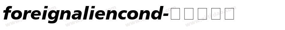 foreignaliencond字体转换