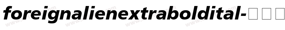 foreignalienextraboldital字体转换