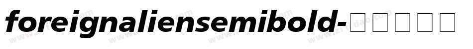 foreignaliensemibold字体转换