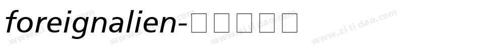 foreignalien字体转换