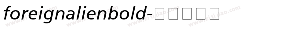 foreignalienbold字体转换