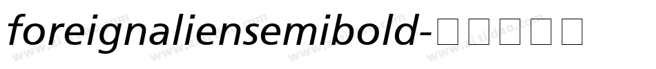foreignaliensemibold字体转换