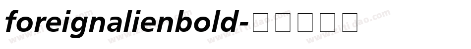 foreignalienbold字体转换