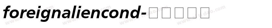 foreignaliencond字体转换
