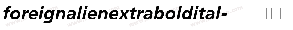 foreignalienextraboldital字体转换