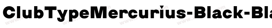 ClubTypeMercurius-Black-BlackItalic字体转换