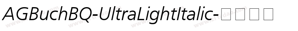 AGBuchBQ-UltraLightItalic字体转换