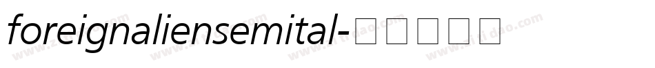 foreignaliensemital字体转换