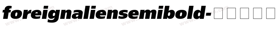 foreignaliensemibold字体转换