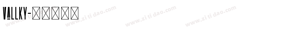 vallky字体转换
