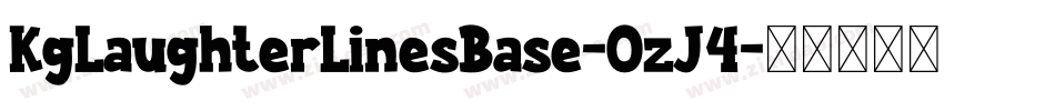 KgLaughterLinesBase-OzJ4字体转换