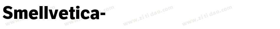 Smellvetica字体转换