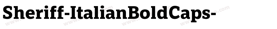 Sheriff-ItalianBoldCaps字体转换