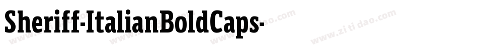 Sheriff-ItalianBoldCaps字体转换