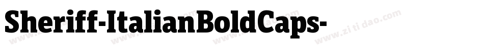 Sheriff-ItalianBoldCaps字体转换