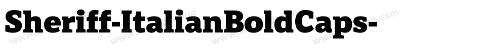 Sheriff-ItalianBoldCaps字体转换