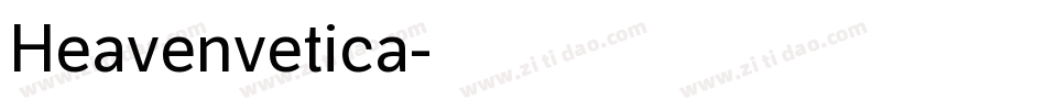 Heavenvetica字体转换