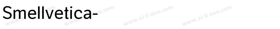 Smellvetica字体转换