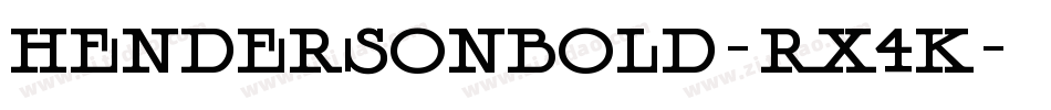 HendersonBold-rX4K字体转换
