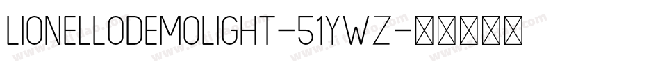 LionelloDemoLight-51ywZ字体转换